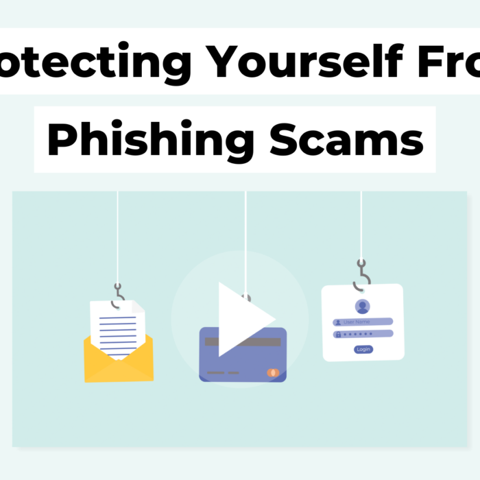 Thumbnail Protecting Yourself From Phishing Scams