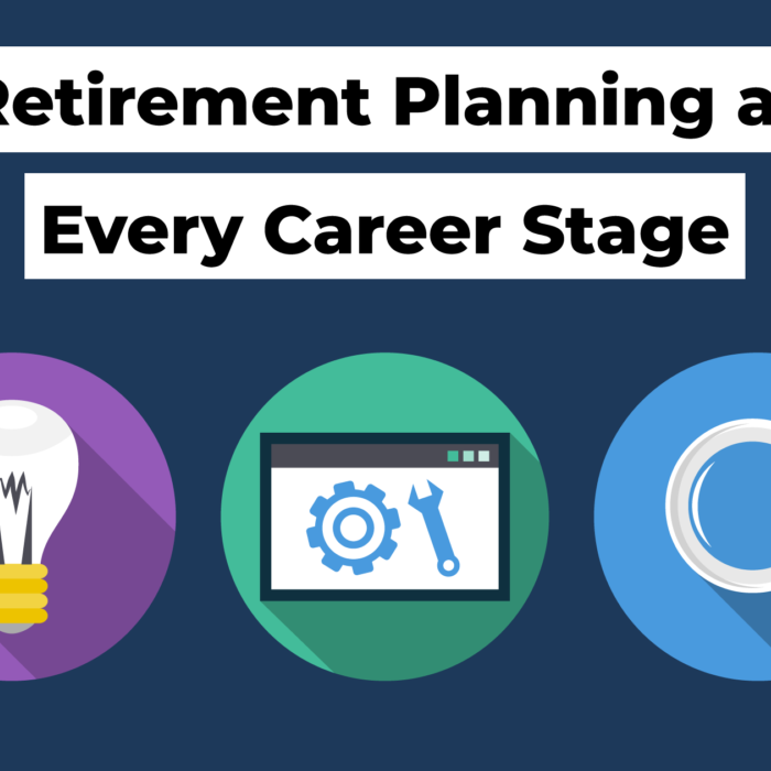 Thumbnail Retirement Planning at Every Career Stage