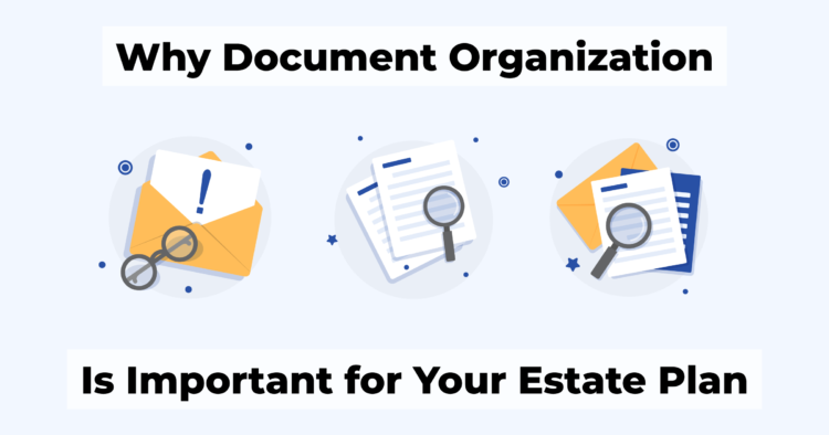 Thumbnail Why Document Organization Is Important for Your Estate Plan